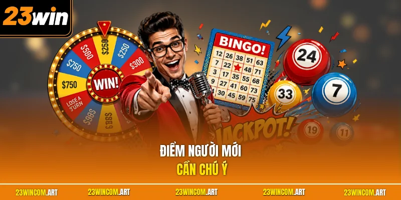 Điểm người mới cần chú ý