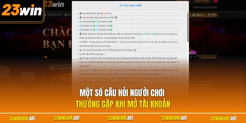 Đăng ký 23WIN 3 Một số câu hỏi người chơi thường gặp khi mở tài khoản